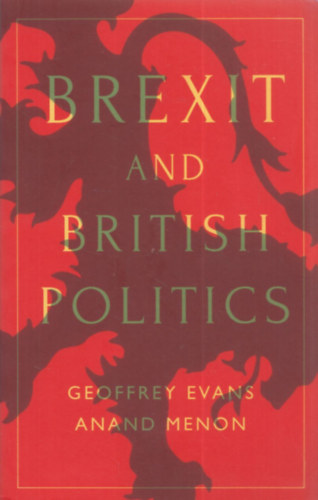 Anand Menon Geoffrey Evans - Brexit and British Politics