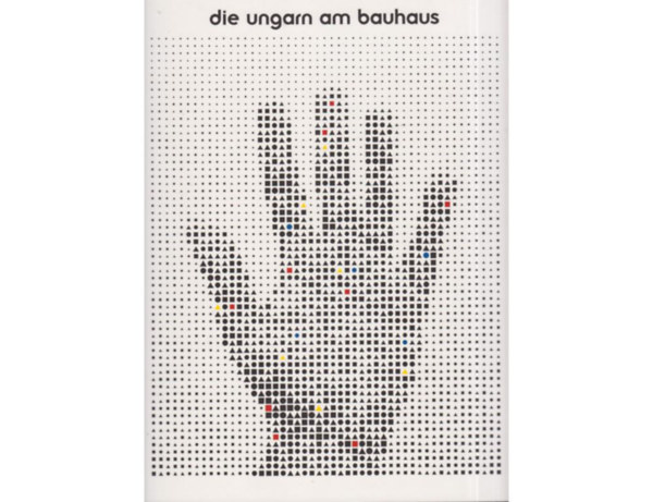 Die Ungarn am Bauhaus