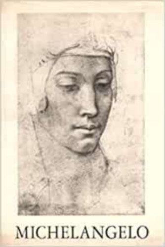 Maria Vittoria Brugnoli - Michelangelo