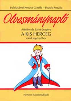 Boldizsrn Kovcs Gizella - A kis herceg. Olvasmnynapl