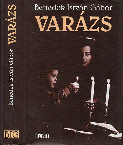 Benedek István Gábor - Varázs