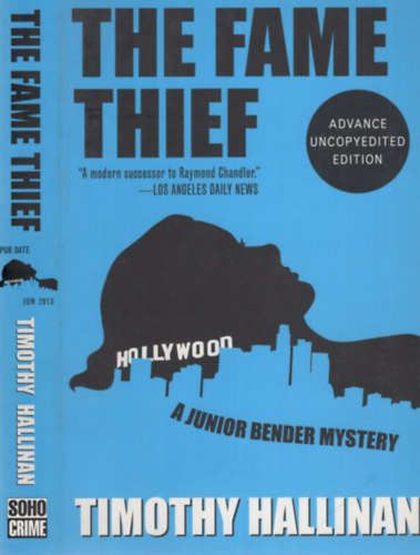 Timothy Hallinan - The Fame Thief - A Junior Bender Mystery