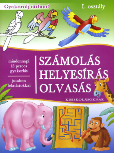 Szmols, helyesrs, olvass kisiskolsoknak - I. osztly