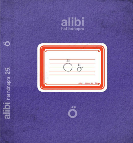 Alibi hat h�napra 25. - �