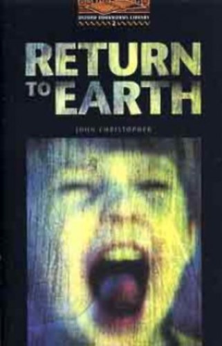 John Christopher - Return to Earth (OBW 2)