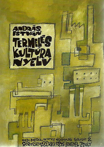 Andrs Istvn - Termels, kultra, nyelv