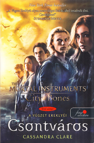 Clare Cassandra - Csontvros - A vgzet ereklyi 1.