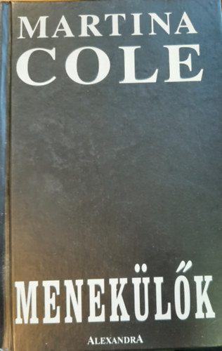 Martina Cole - Menek�l�k