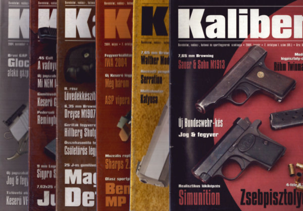 Kalmr Zoltn  (fszerk.) - Kaliber 2004/1., 3., 5., 9., 10. 11. szmok (6 db)