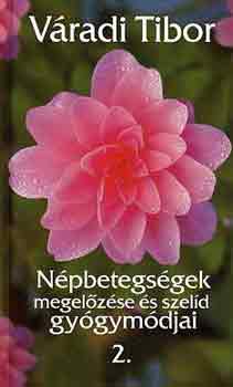 V�radi Tibor - N�pbetegs�gek megel�z�se �s szel�d gy�gym�djai 2.