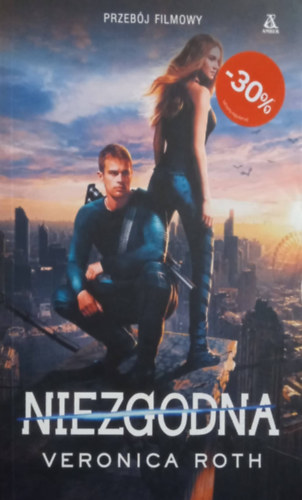 Veronica Roth - Niezgodna (lengyel nyelv�)