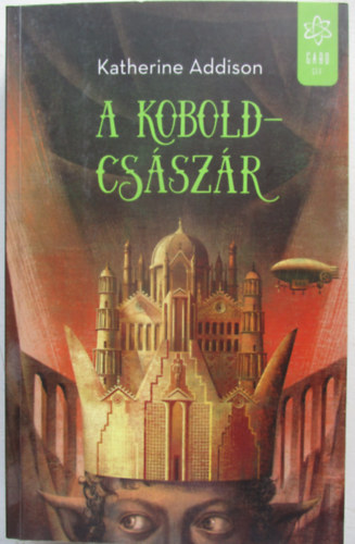Katherine Addison - A koboldcs�sz�r