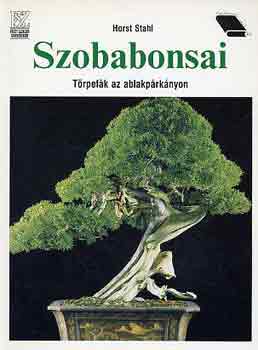 Horst Stahl - Szobabonsai
