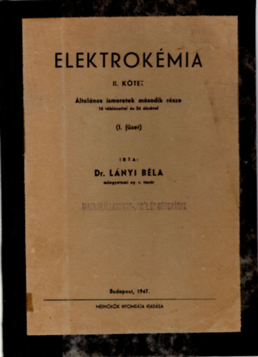 Dr. Lnyi Bla - Elektrokmia II. ktet - ltalnos ismeretek msodik rsz