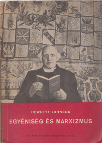 Hewlett Johnson - Egynisg s marxizmus