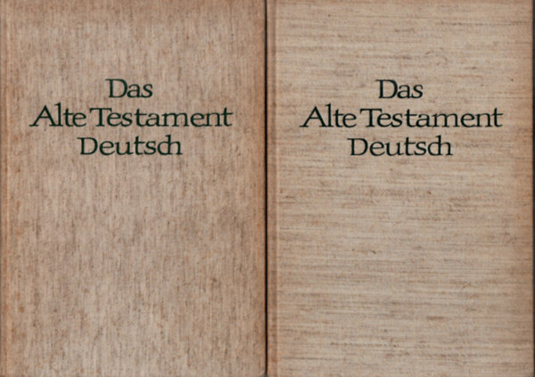 Artur Meifer - Das Alte Testament Deutsch. - Jb s zsis knyvnek magyarzata.