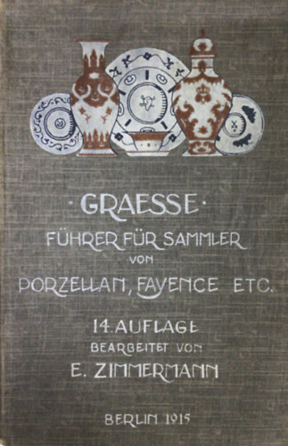 F�hrer f�r Sammler von Porzellan und Fayence