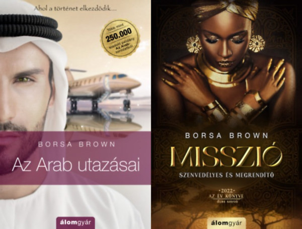 Borsa Brown - 2 db Borsa Brown erotikus romantikus reg�ny: Az Arab utaz�sai - Az Arab 0. + Misszi�
