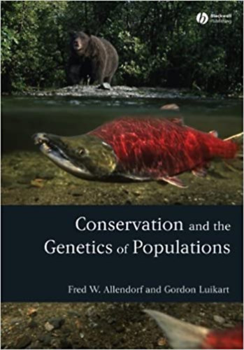 Gordon Luikart Fred W. Allendorf - Conservation and the Genetics of Populations