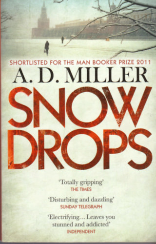 A. D. Miller - Snowdrops