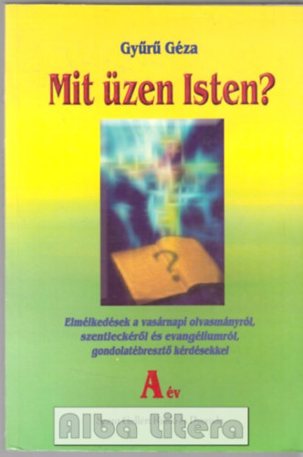 Gyr Gza - Mit zen Isten? - A v