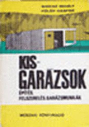 Borisz-F�l�p - Kisgar�zsok - �p�t�s, felszerel�s, gar�zsmunk�k