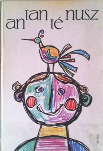 Gerebly�s L�szl�  (szerk.) - Antant�nusz - mond�k�k �s tr�f�s versek B�lint Endre rajzaival.