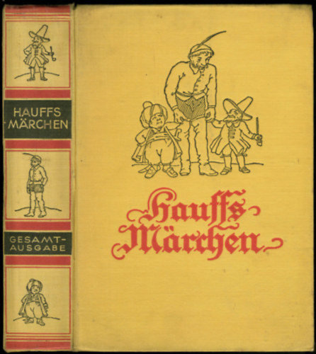 Wilhelm Hauff - Hauffs Märchen