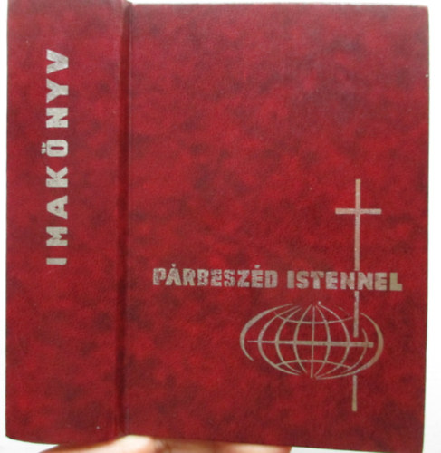 Keszthelyi, Szab Cspny - Prbeszd Istennel - imaknyv katolikus hveknek