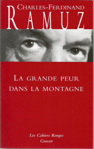 C.-F. Ramuz - La grande peur dans la montagne