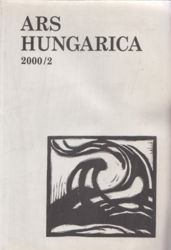 Tmr rpd  (szerk.) - Ars Hungarica 2000/2