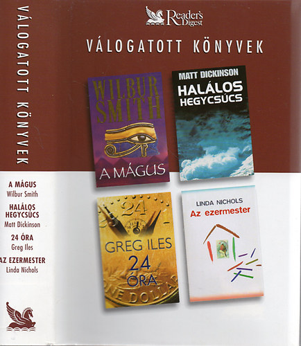 Smith; Dickinson; Iles; Nichols - A m�gus - Hal�los hegycs�cs - 24 �ra - Az ezermester