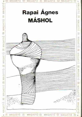 Rapai Ágnes - Máshol