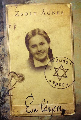 Zsolt Ágnes - Éva lányom