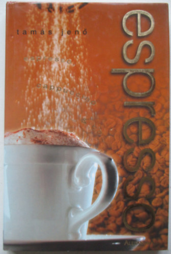 Tamás Jenő - Espresso