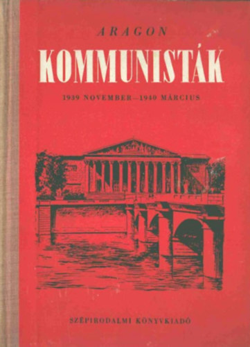 Aragon - Kommunistk (1939 november - 1940 mrcius)