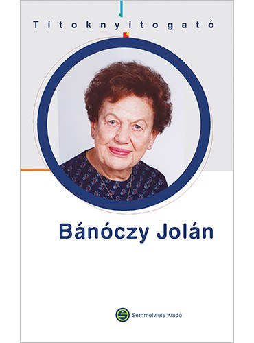 T�ncos L�szl� szerk. - Titoknyitogat� - B�n�czy Jol�n