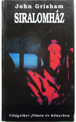 John Grisham - Siralomhz
