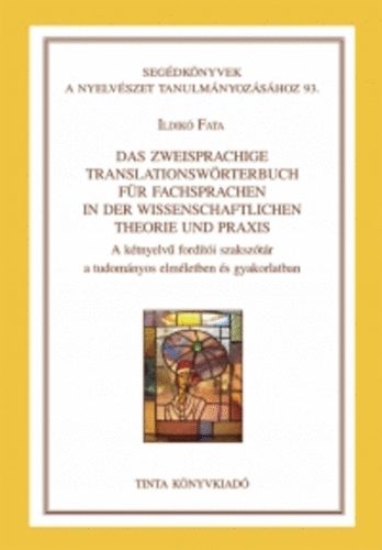 Fata Ildikó - Das zweisprachige Translationswörterbuch für Fachsprachen