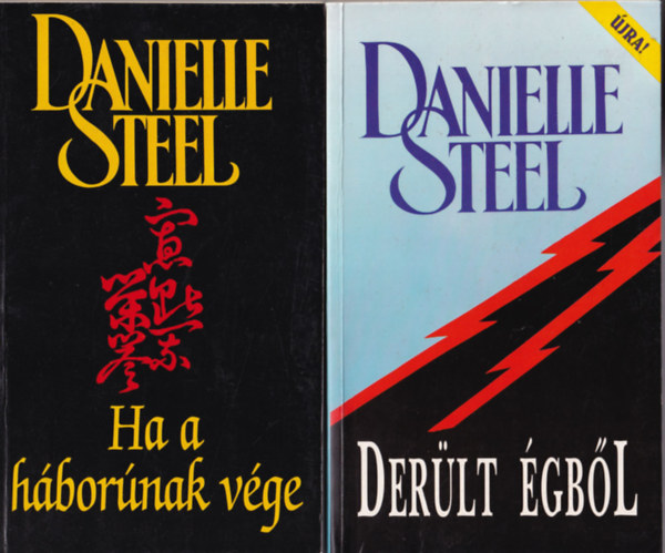 Danielle Steel - 5 db Danielle Steel: Ha a háborúnak vége, Derült égből, Saigon, Hosszú az út hazáig, Családi album