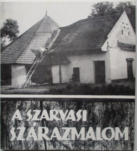 Dr. Palov J�zsef - A szarvasi sz�razmalom