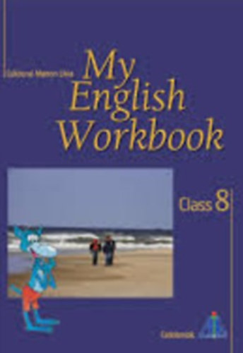 Csik�sn� Marton L�via - My English Workbook Class 8