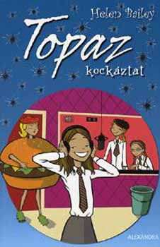 Helen Bailey - Topaz kockáztat