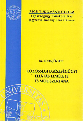 Dr. Buda Jzsef - Kzssgi egszsggyi ellts elmlete s mdszertana