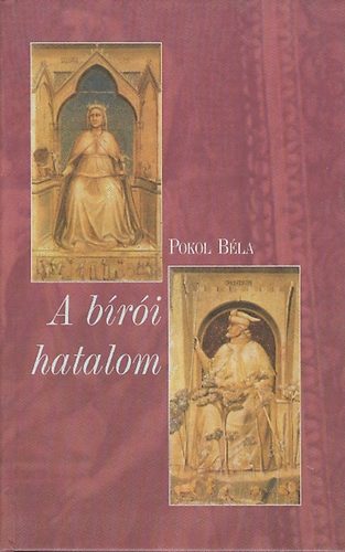 Pokol Béla - A bírói hatalom