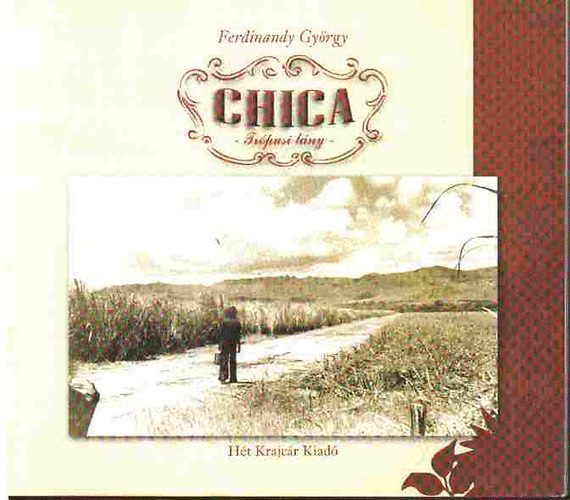 Ferdinandy Gyrgy - Chica - Trpusi lny