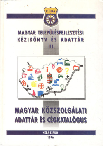 Kasza Sndor Dr.  (szerk.) - Magyar kzszolglati adattr s cgkatalgus