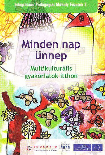 Minden nap nnep -Multikulturlis gyakorlatok itthon