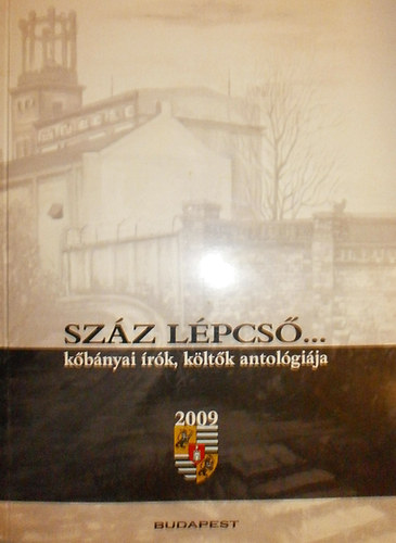 Kertai N. Mria - Perlawi Andor - Wgner Zoltn  (szerk.) - Szz lpcs...