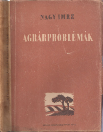 Imre Nagy - Agr�rprobl�m�k